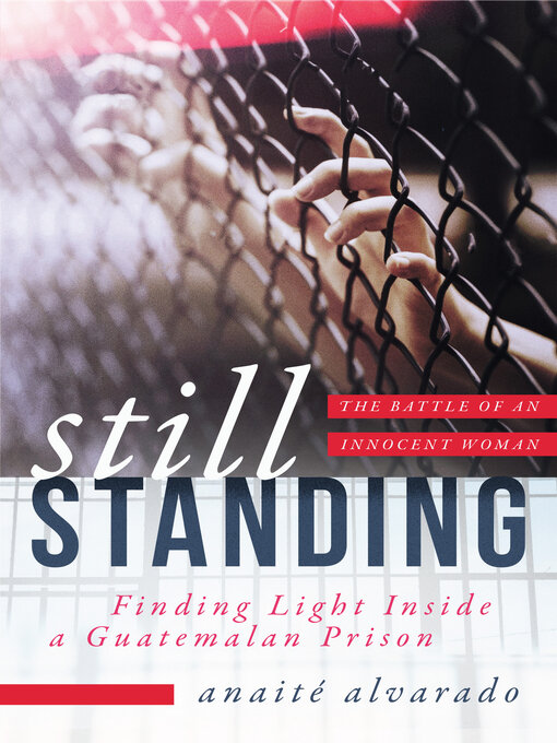 Title details for Still Standing by Anaité Alvarado - Available